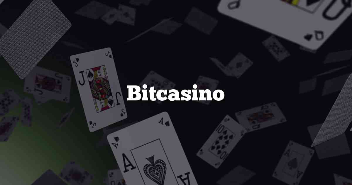 Bitcasino