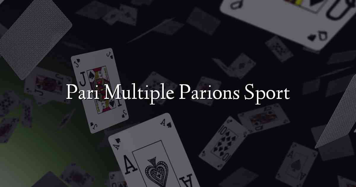 Pari Multiple Parions Sport