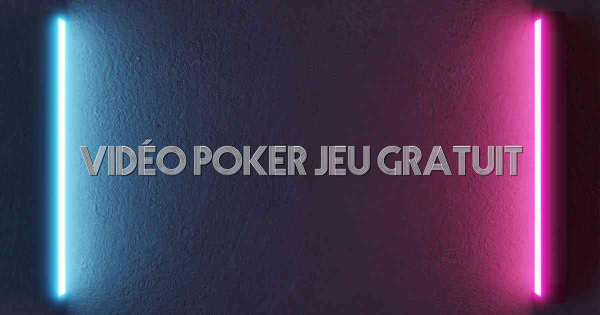 Vidéo Poker Jeu Gratuit