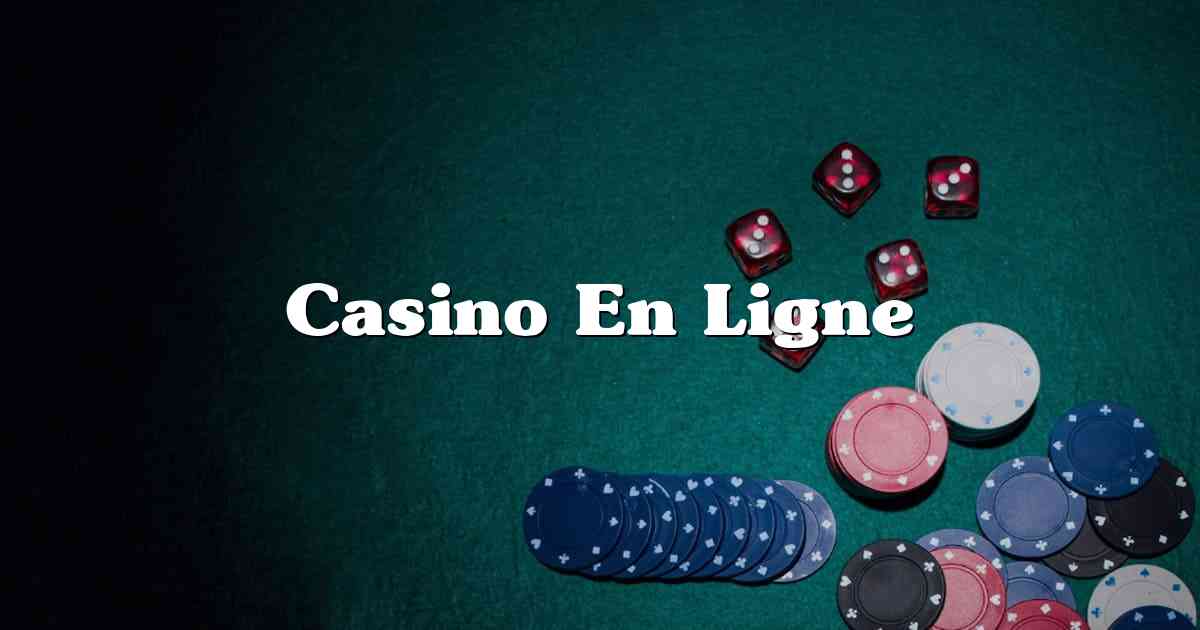 Casino En Ligne