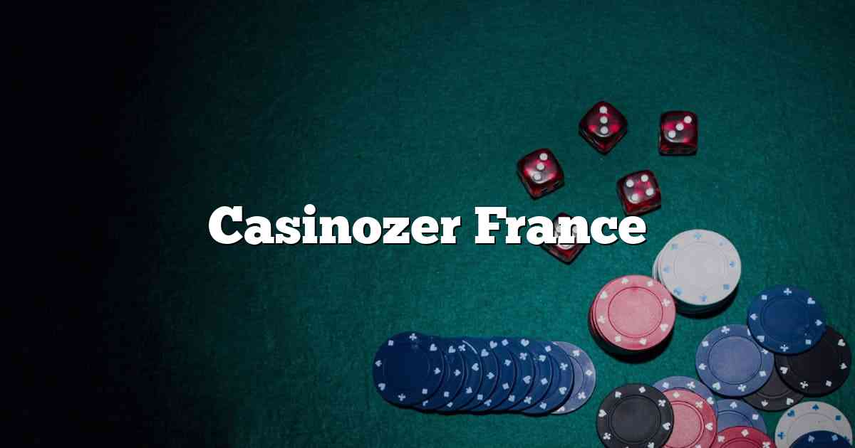 Casinozer France