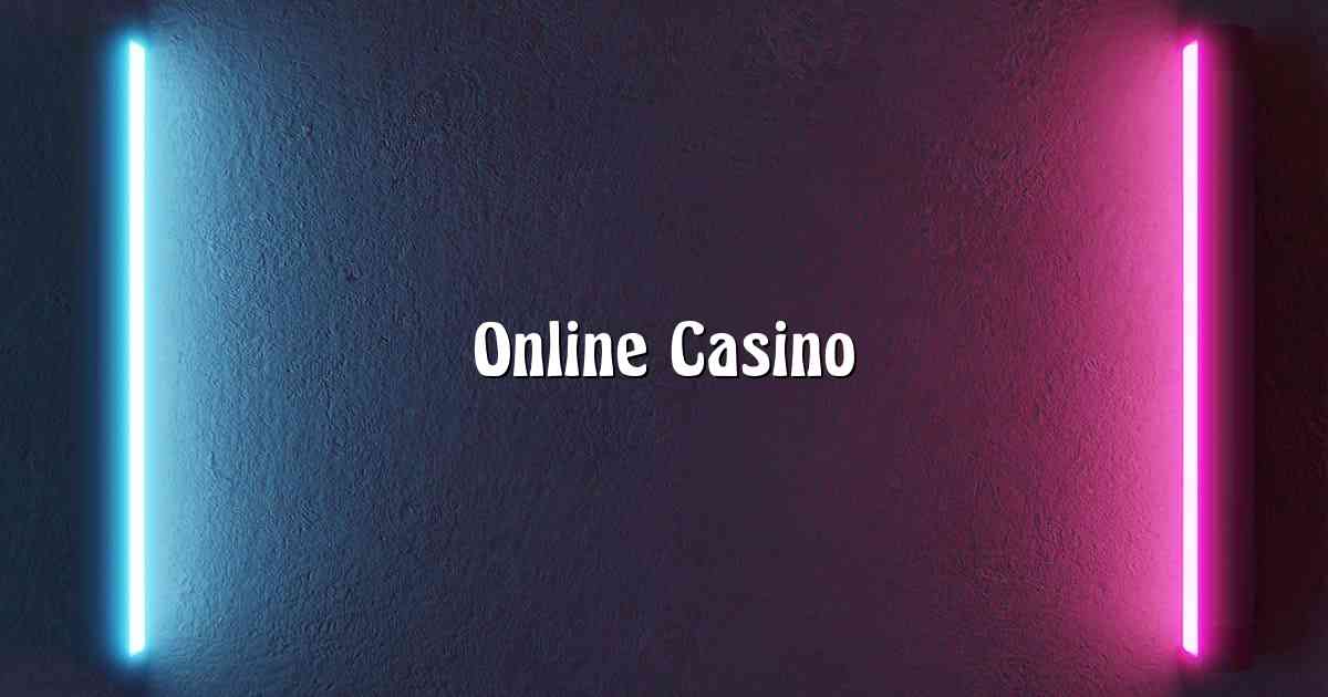 Online Casino