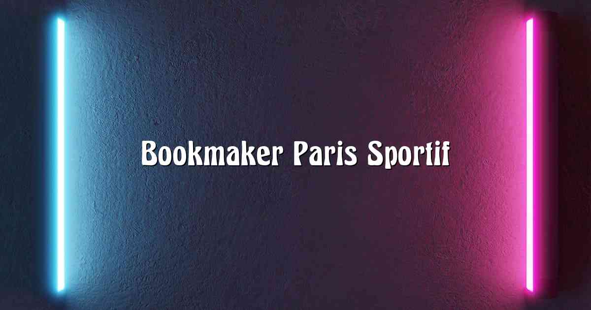 Bookmaker Paris Sportif