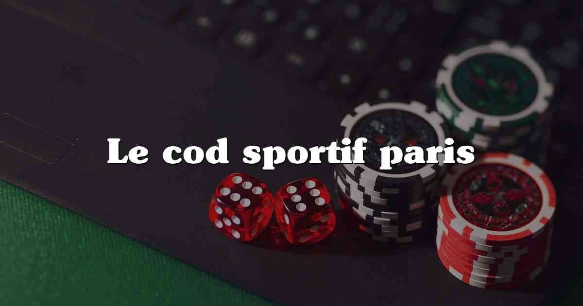 Le cod sportif paris