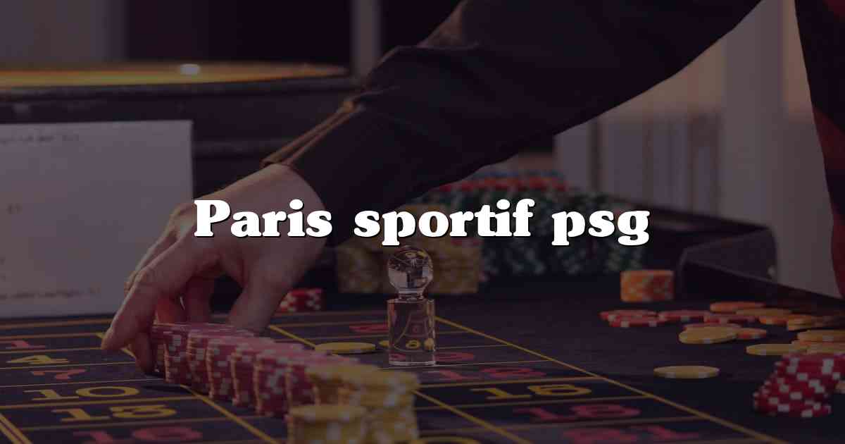 Paris sportif psg