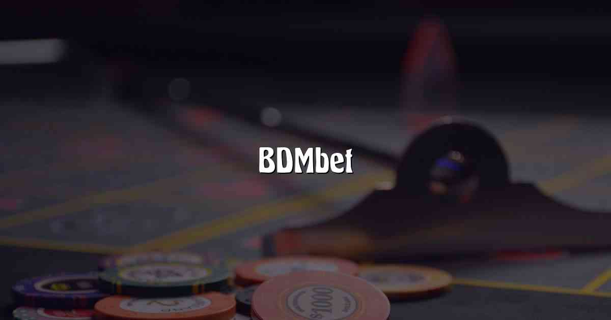 BDMbet