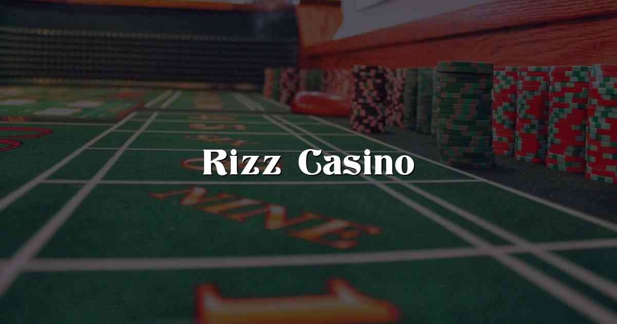 Rizz Casino