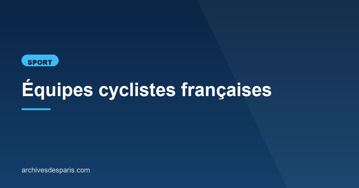 Illustration de l'article consacré aux équipes cyclistes françaises