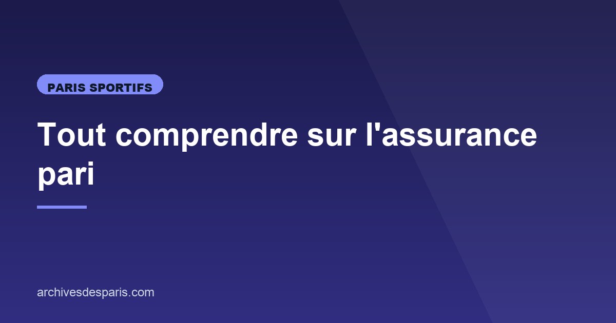 Illustration de l'article consacré à l'assurance pari