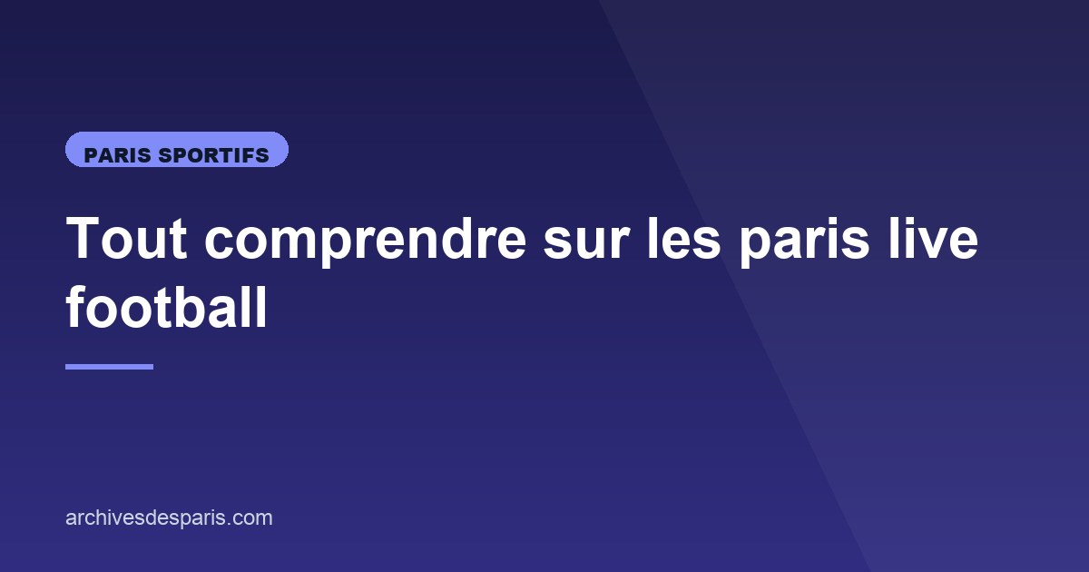 Illustration de l'article consacré aux paris live football